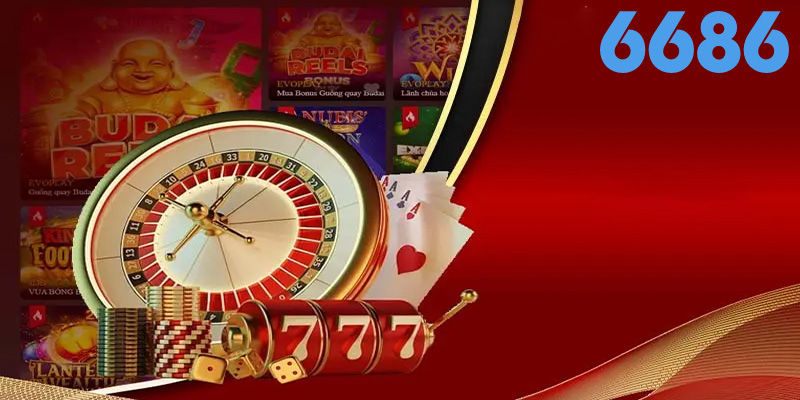 Casino 6686 | Khám phá các trò chơi hấp dẫn tại casino 6686